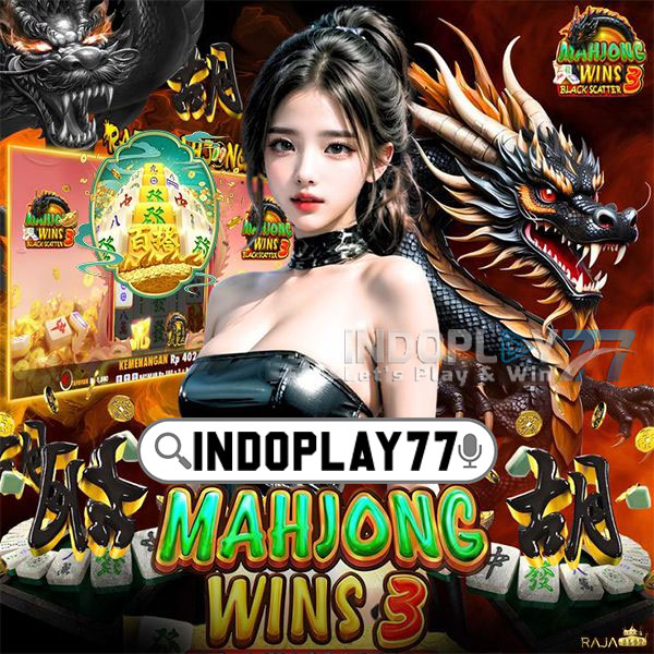 INDOPLAY77 ⚡️ Link Mahjong Wins3 Resmi & Terpercaya, Bonus New Member